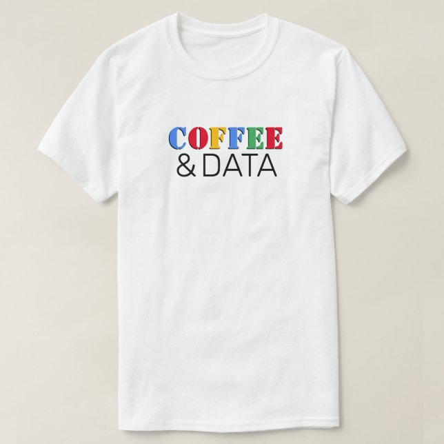Camiseta Café e Data™ T-Shirt (Frente do Design)