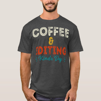 Camiseta Café E Edição De Um Fotógrafo Que Faz Um Dia, Dão 