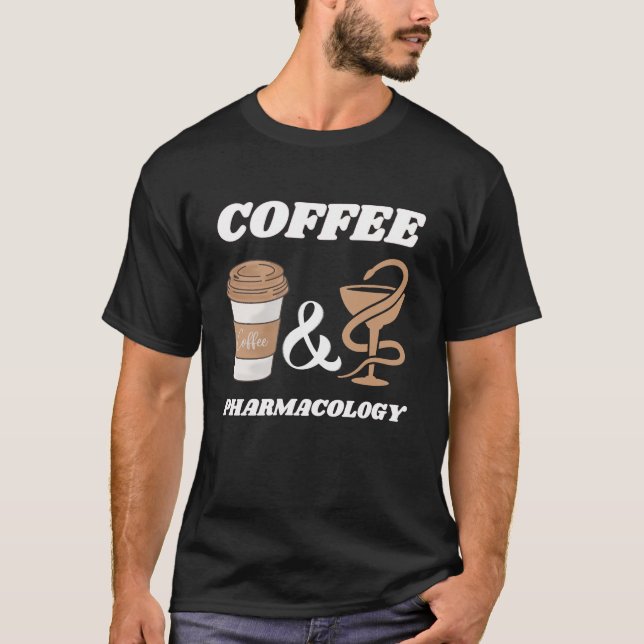Camiseta café e farmacologia, Presente engraçado para farma (Frente)
