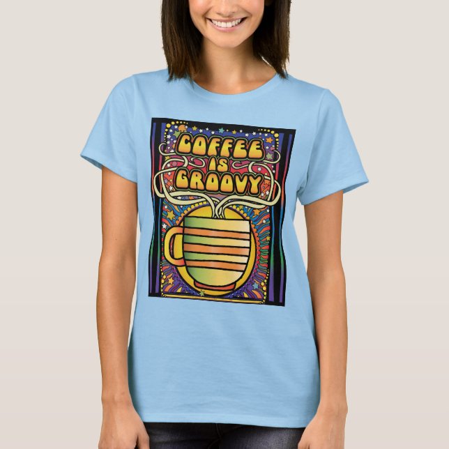 Camiseta Café é Groovy (Frente)