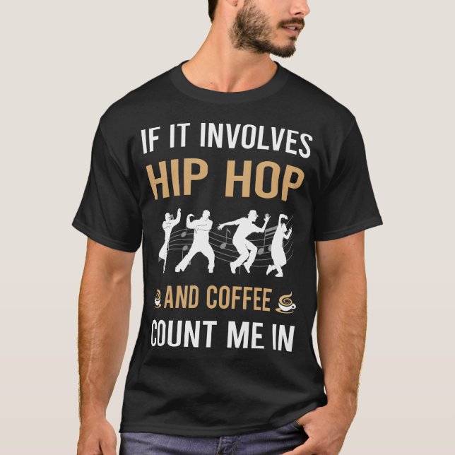 Camiseta Café E Hip Hop Hiphop (Frente)