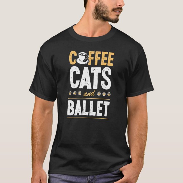 Camiseta Café E Instrutor De Dança De Balé Cat 1 (Frente)