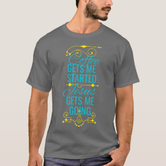 Camiseta Café E Jesus Engraçado Dizendo Diversão Cristã