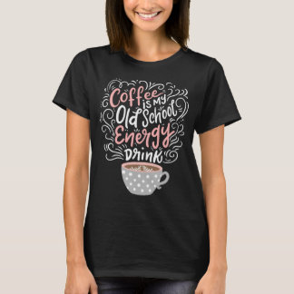 Camiseta Café É Meu Cafeeiro Gelado De Bebida Energética