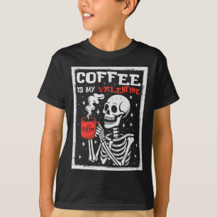 Camiseta Café É Meu Esqueleto De Valentim Dia Dos Namorados