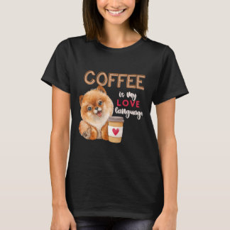 Camiseta Café É Meu Linguagem De Amor, Pomerânia Valente De