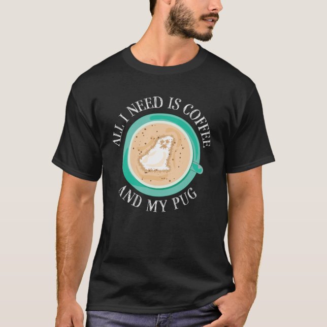 Camiseta Café E Meu Pug Cachorrinhos Fofos (Frente)