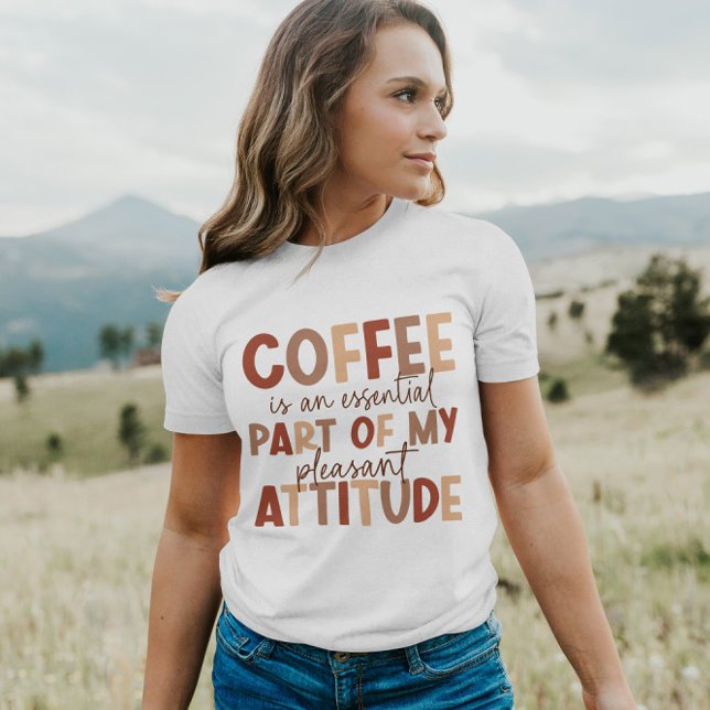 Camiseta Café é Minha Atitude Agradável | T-Shirt feminino (Criador carregado)