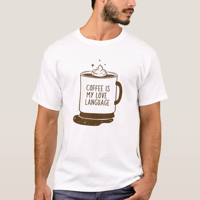 Camiseta Café é minha linguagem do amor (Frente)