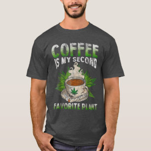 Camiseta Café é minha segunda planta canabis favorita