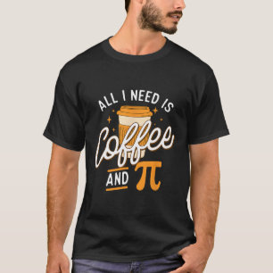 Camiseta Café E Pi - Professor De Ciências Da Matemática Pi