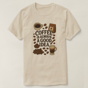 CAMISETA CAFÉ É SEMPRE UMA BOA IDEIA