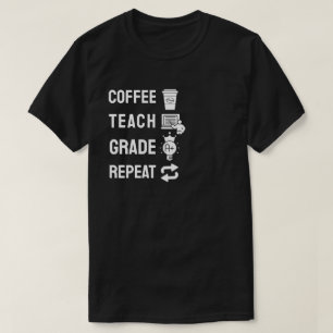 Camiseta Café, Ensine, Corrija, Repita