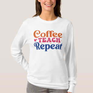 Camiseta Café Ensino repete arte engraçada