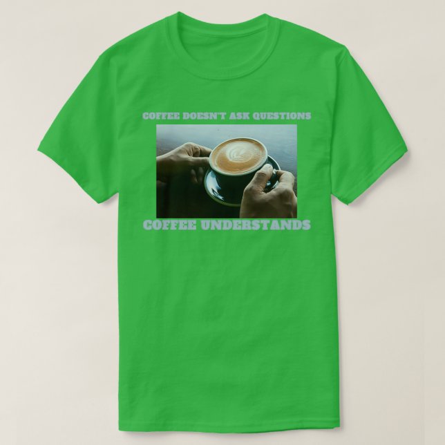 Camiseta Café entende que espresso não entende nenhuma perg (Frente do Design)