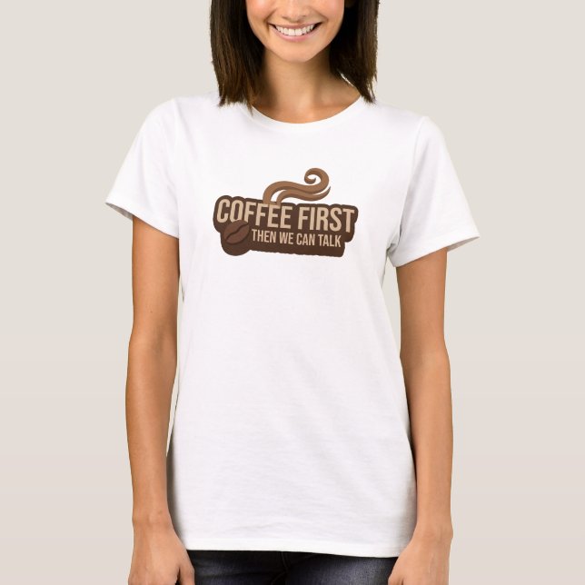Camiseta Café ESTILOSO PRIMEIRO ENTÃO FALE Design Visual (Frente)