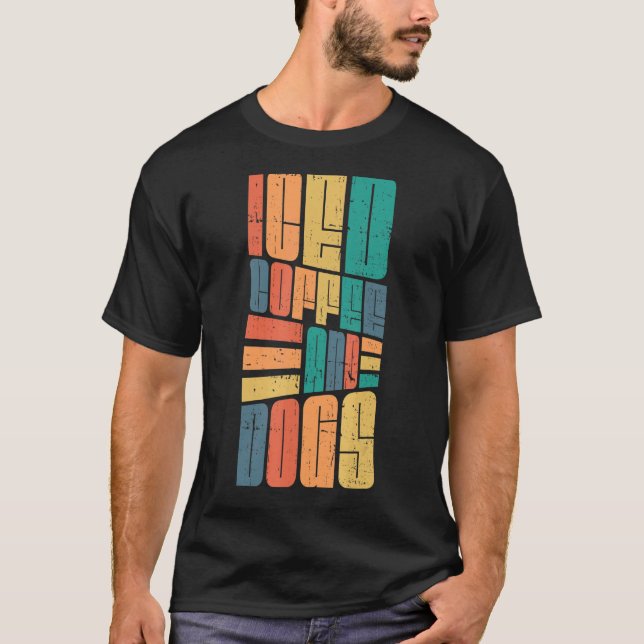 Camiseta Café gelado e Cães Cafeine Drinker Coffeeholic (Frente)