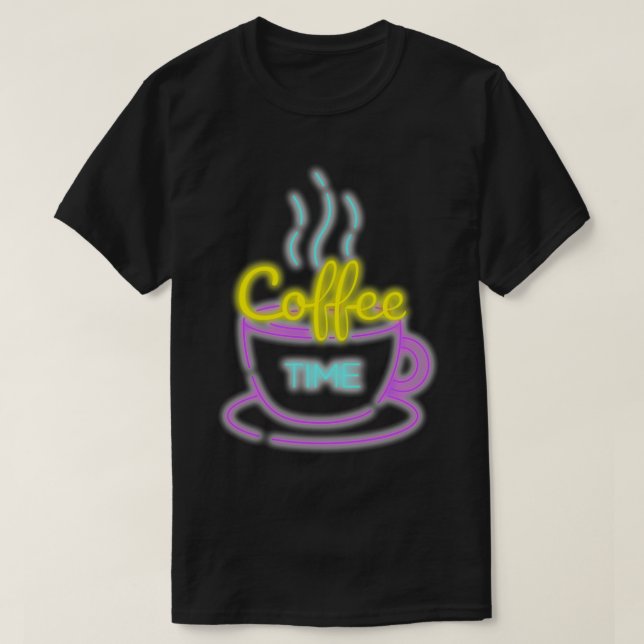 Camiseta Café Horário Engraçado Sinal Neon (Frente do Design)
