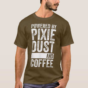 Camiseta Café Láteo Alimentado Por Pó E Café