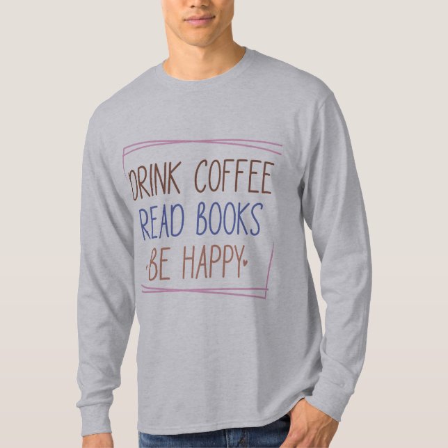 Camiseta Café Livros Felicidade Longa Folga Teto (Frente)