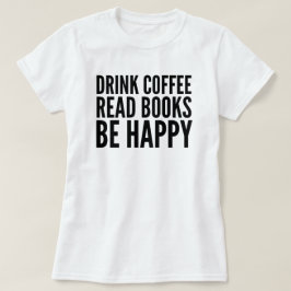 Camiseta Café Livros Feliz Camisa-T