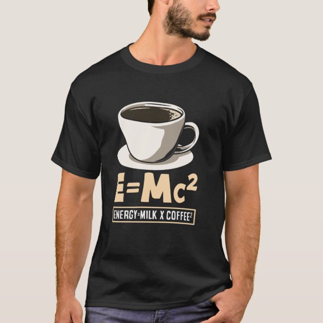 Camiseta Café Lover Energia Café Láteo Café EMc² (Frente)