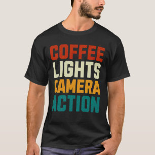 Camiseta Café Luz Camera Ação Filmando Câmera Amor