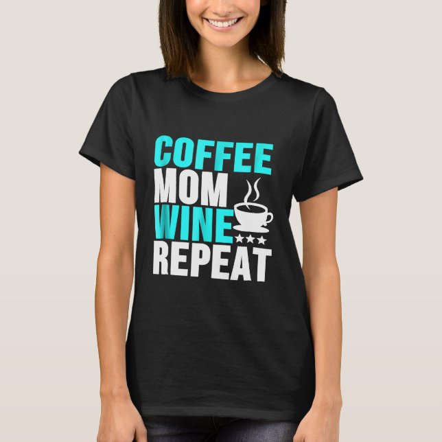 Camiseta Café Mãe Vinho Dia de as mães Repetido (Frente)