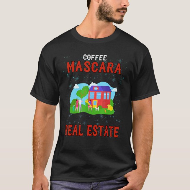 Camiseta Café Mascara Imobiliário Humorístico (Frente)