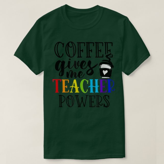 Camiseta Café Me Dá Poder De Professora, Professora (Frente do Design)