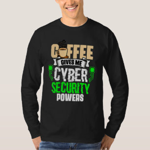 Camiseta Café Me Dá Poderes de Segurança Cibernética Cybers