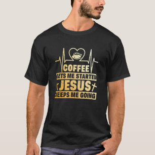 Camiseta Café Me Faz Começar Jesus Me Mantém Indo Retro