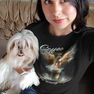 Camiseta Café... Meu Anjo Da Manhã