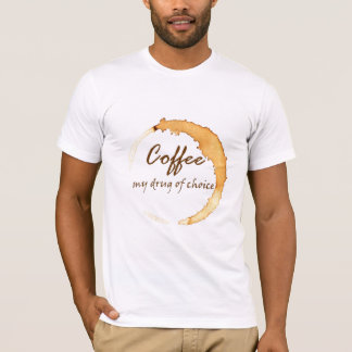 Camiseta Café - minha droga da escolha