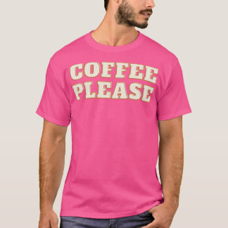 Camiseta Café moldado para o tempo do chá, por favor