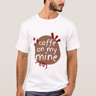 CAMISETA CAFÉ NA MINHA MINHA