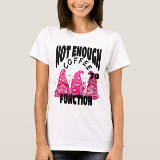 Camiseta Café Não Suficiente Para Funcionar. Cof de queda d