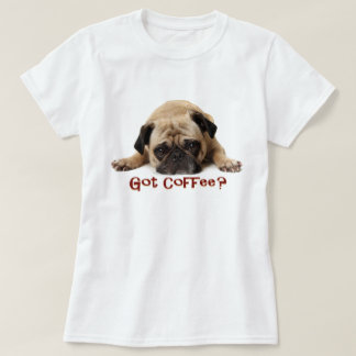 Camiseta Café obtido? T do Pug