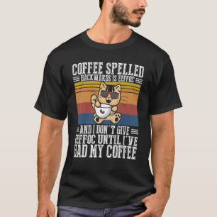 Camiseta Café Ortografado Para Trás É Eefã I Odeio Peop
