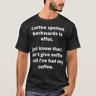 Camiseta Café Ortografado para Trás é Effoc