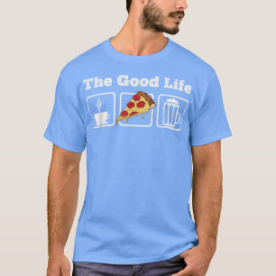 Camiseta Café, Pizza E Pizza De Cerveja De Boa Vida 3