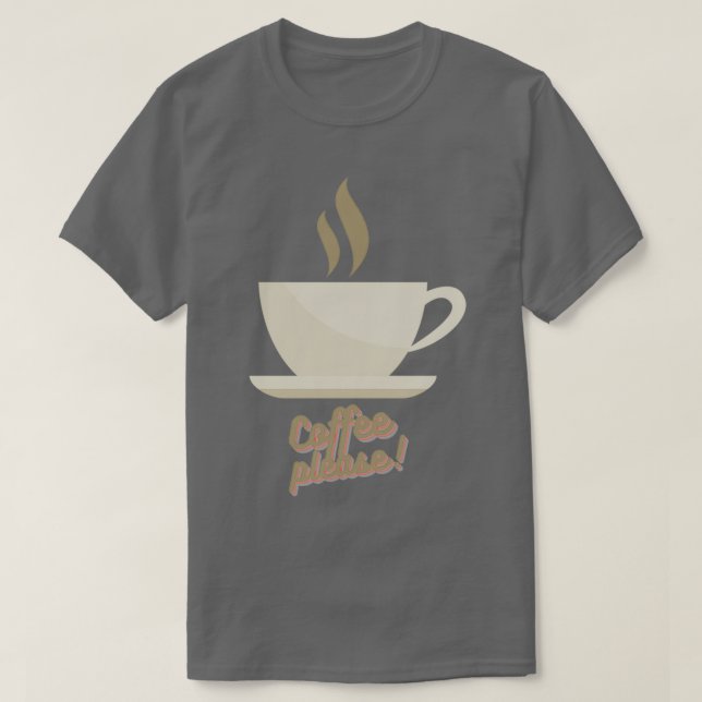 Camiseta Café por favor 2 (Frente do Design)