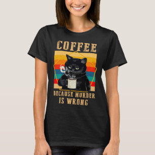 Camiseta Café Porque Assassinato é Errado Preto Gatos Mal-h