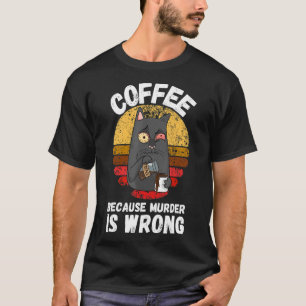 Camiseta Café porque o assassinato é errado para um gato