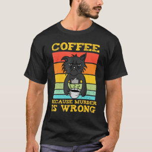 Camiseta Café Porque O Assassinato Está Errando Gato De Vin