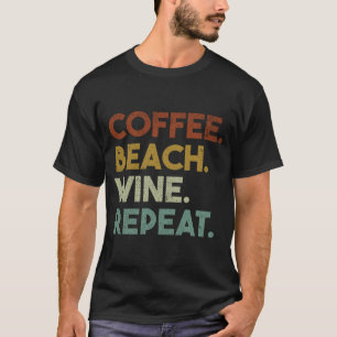 Camiseta Café Praia Vinho Repete Praia Retro Engraçada
