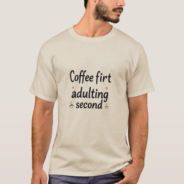 Camiseta Café primeiro adulto segundo (Frente)