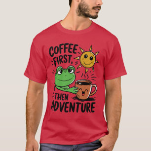 Camiseta Café Primeiro Depois Aventura - Sapo De Manhã Boni