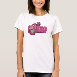 Camiseta CAFÉ PRIMEIRO ENTÃO FALE Arte Vestível
