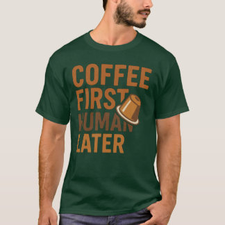 Camiseta Café Primeiro Humano Depois Tipografia Vintage Eng